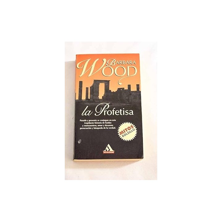 La Profetisa - Barbara Wood